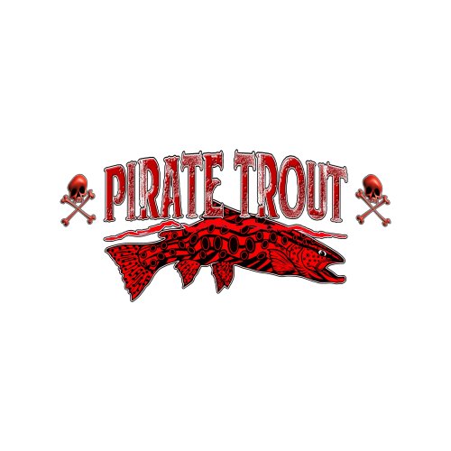 PIRATE TROUT